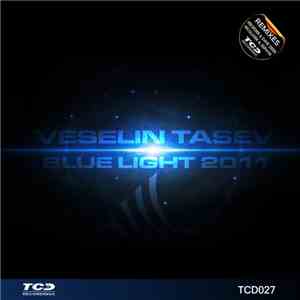 Veselin Tasev - Blue Light 2011 FLAC