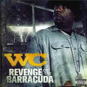 WC - Revenge Of The Barracuda FLAC