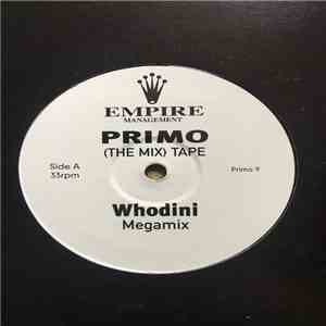 Whodini - Primo (The Mix) Tape FLAC