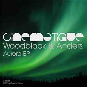 Woodblock & Anders. - Aurora EP FLAC