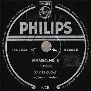 Xavier Cugat Og Hans Orkester - Mambo Nr. 8 / Cuando Te Beso Tiemblo FLAC