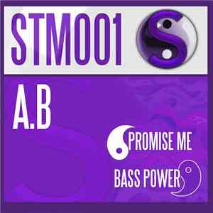 A.B - Promise Me / Bass Power FLAC