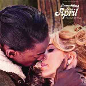 Adrian Younge Presents Venice Dawn - Something About April (Instrumentals) FLAC