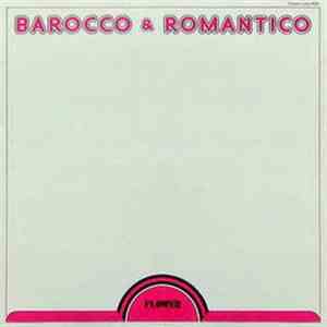 Alessandro Alessandroni - Barocco & Romantico FLAC