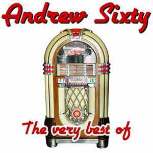 Andrew Sixty - The Very Best Of FLAC
