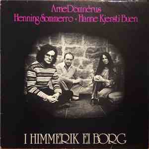 Arne Domnérus, Henning Sommerro, Hanne Kjersti Buen - I Himmerik Ei Borg FLAC
