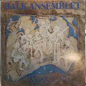 Balkansemblet - Kvikk Sand FLAC