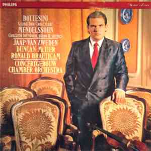Bottesini / Mendelssohn - Jaap van Zweden, Duncan McTier, Ronald Brautigam, Concertgebouw Chamber Orchestra - Grand Duo Concertant / Concerto For Violin, Piano & Strings FLAC