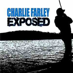 Charlie Farley - Exposed FLAC