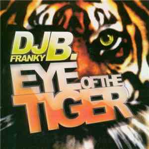 DJ Franky B. - Eye Of The Tiger FLAC