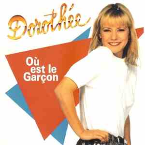 Dorothée - Où Est Le Garçon FLAC