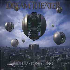 Dream Theater - The Astonishing FLAC