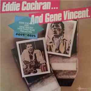Eddie Cochran And Gene Vincent - Their Finest Years: 1958 And 1956 FLAC