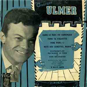 Georges Ulmer, Raymond Le Pers Et Son Orchestre - Dans Le Parc Du Danemark FLAC