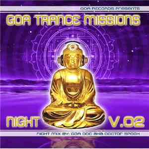 Goa Doc AKA Doctor Spook - Goa Trance Missions V.02 Night FLAC