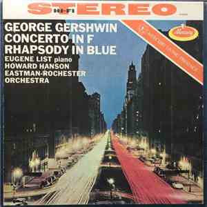 Howard Hanson, Eugene List, Eastman-Rochester Orchestra, George Gershwin - Rhapsody In Blue / Cuban Overture FLAC