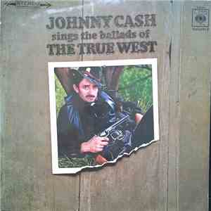 Johnny Cash - Johnny Cash Sings The Ballads Of The True West Volume 2 FLAC