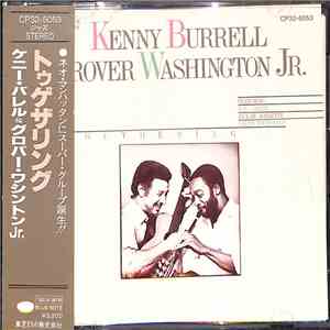 Kenny Burrell & Grover Washington, Jr. - Togethering FLAC