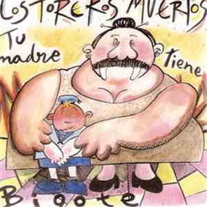 Los Toreros Muertos - Tu Madre Tiene Bigote FLAC