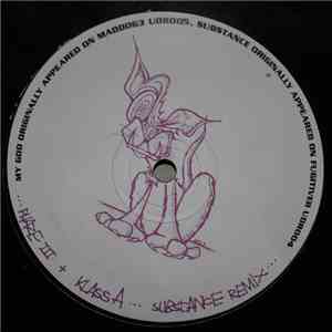 Mad Dog / Fugitive - My God / Substance (Phaze III And Klass A Remixes) FLAC
