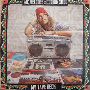MC Melodee X Cookin Soul - My Tape Deck FLAC