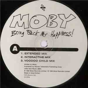 Moby - Bring Back My Happiness! FLAC