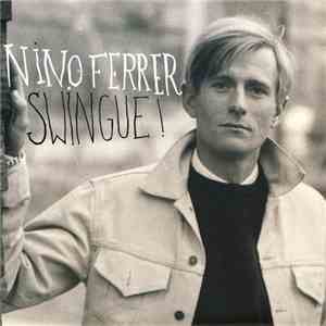 Nino Ferrer - Swingue! FLAC