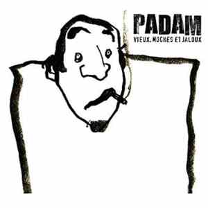 Padam - Vieux, moche et jaloux FLAC