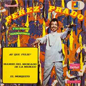 Perez Prado - Perez Prado Y Su Mambo Cuadrafonico FLAC