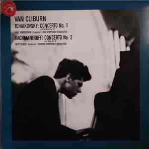Peter Ilyich Tchaikovsky / Sergei Rachmaninov - Van Cliburn, Kiril Kondrashin, RCA Symphony Orchestra, Fritz Reiner, Chicago Symphony Orchestra - Concerto No. 1 / Concerto No. 2 FLAC