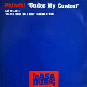 Phlash! - Under My Control / Frantic Theme (Get A Life) FLAC