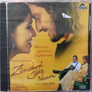 Sajid Wajid, Jalees Sherwani, Faaiz Anwar - Zindagi Tere Naam FLAC