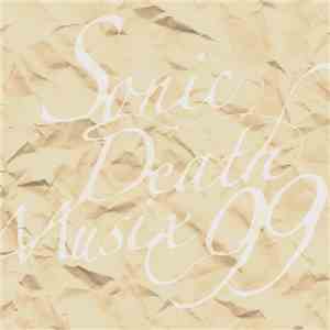 Sonic Death  - Sonic Death Musix 99 FLAC