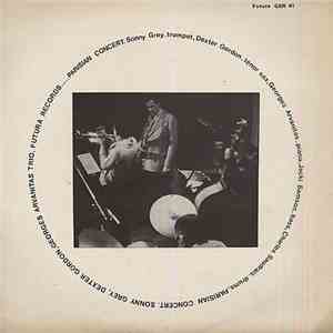 Sonny Grey, Dexter Gordon, Georges Arvanitas Trio - Parisian Concert FLAC