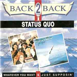 Status Quo - Whatever You Want & Just Supposin' FLAC
