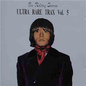 The Rolling Stones - Ultra Rare Trax Vol. 5 FLAC