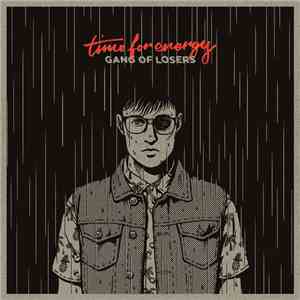 Time For Energy - Gang Of Losers FLAC
