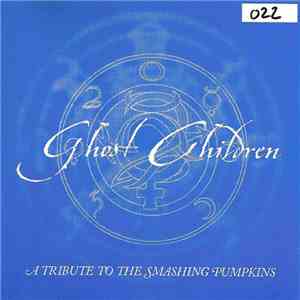 Various - Ghost Children - A Tribute To The Smashing Pumpkins FLAC