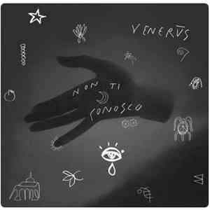 Venerus - Non Ti Conosco FLAC