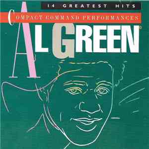 Al Green - Compact Command Performances: 14 Greatest Hits FLAC
