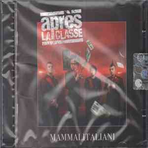 Après La Classe - MAMMALITALIANI FLAC