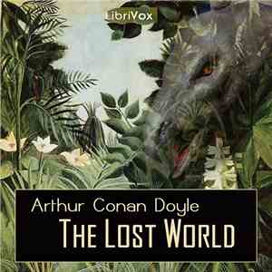 Arthur Conan Doyle - The Lost World FLAC