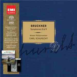 Bruckner – Carl Schuricht, Wiener Philharmoniker - Symphonies No. 8 & 9 FLAC