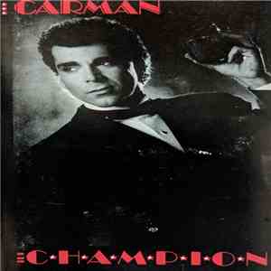 Carman - The Champion FLAC