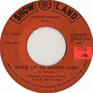 Charlie Stewart  - Who'd Lie On Johnny Cash / Telephone Factory Swing FLAC
