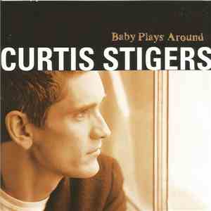 Curtis Stigers - Baby Plays Around FLAC