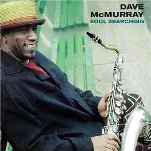 Dave McMurray - Soul Searching FLAC