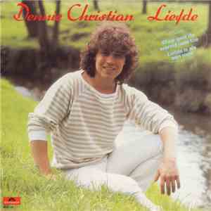 Dennie Christian - Liefde FLAC