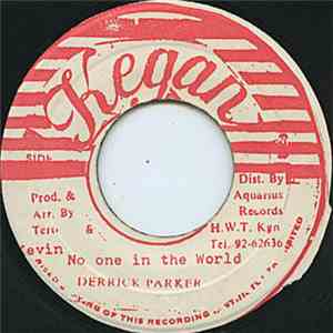 Derrick Parker - No One In The World FLAC