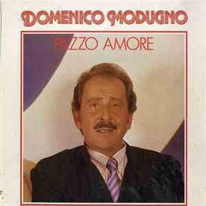 Domenico Modugno - Pazzo D'Amore FLAC